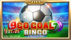 Ngayon, ang Lucky Cola online casino bingo games ay nakabalot din at ibinebenta，Go Goal Bingo Introduction.