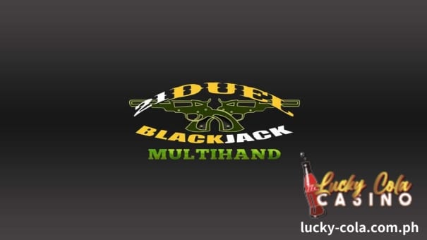 Lucky Cola Online Casino 21 Duel Blackjack, na inaalok ng Playtech at ng ilang iba pang software provider