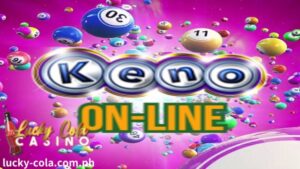 Kapag pinag-uusapan natin ang mga laro sa online casino, ang online Keno ay isang opsyon na hindi maaaring balewalain, lalo na sa Lucky Cola online Keno casino.