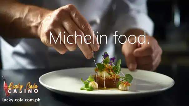 Michelin food.